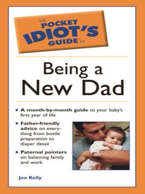 cover image of The Pocket Idiot's Guide to Being a New Dad